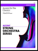 Accent On The Classics - arr. Lorie Gruneisen (String Orchestra Grade 1+)