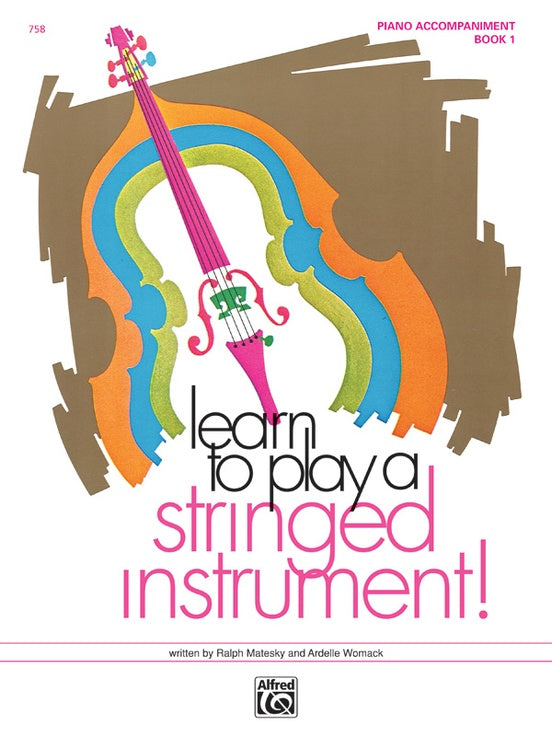 Learn to Play a Stringed Instrument, Book 1, Piano Accompaniment