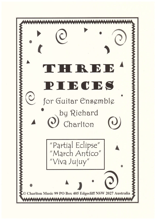 Three Pieces for Guitar Ensemble by Richard Charlton