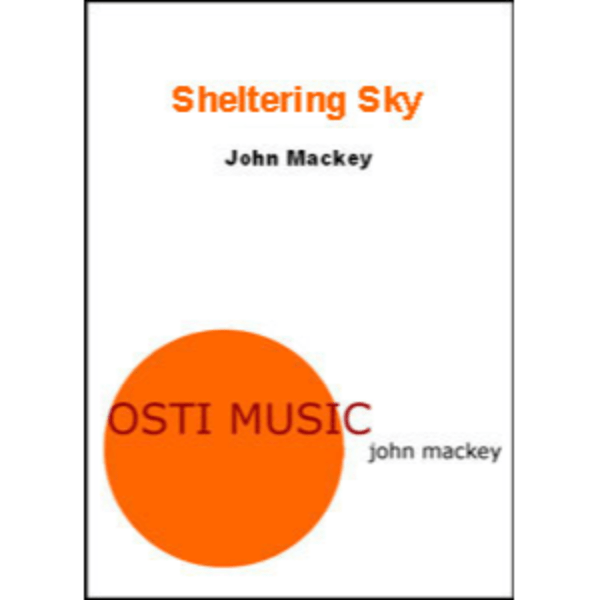 Sheltering Sky - arr. John Mackey (Grade 3)