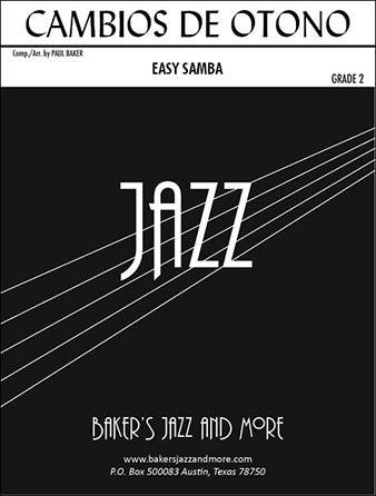 Cambios de Otono - arr. Paul Baker (Jazz Ensemble Grade 2)