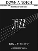 Down a Notch - arr. Paul Baker (Jazz Ensemble Grade 3)