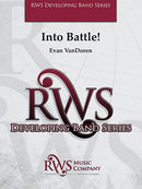 Into Battle! - arr. Evan VanDoren (Concert Band Grade 2)