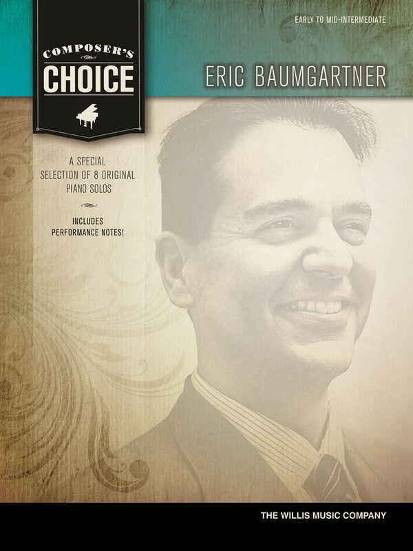 Composer's Choice - Eric Baumgartner