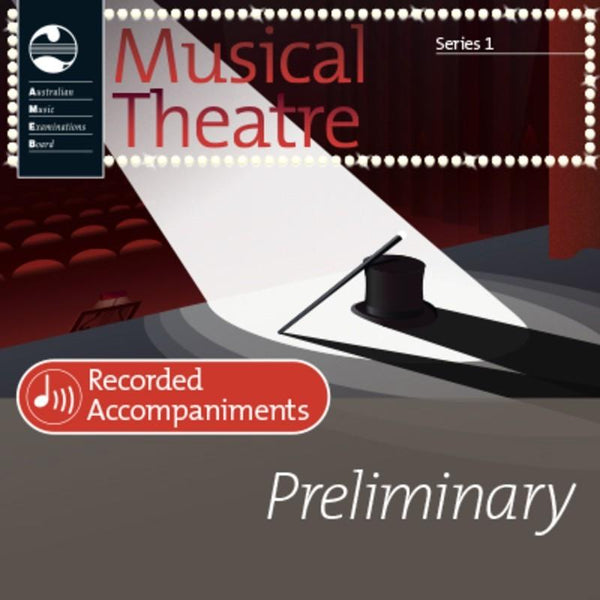 AMEB Musical Theatre Preliminary Grade Series 1 Recorded Accompaniments