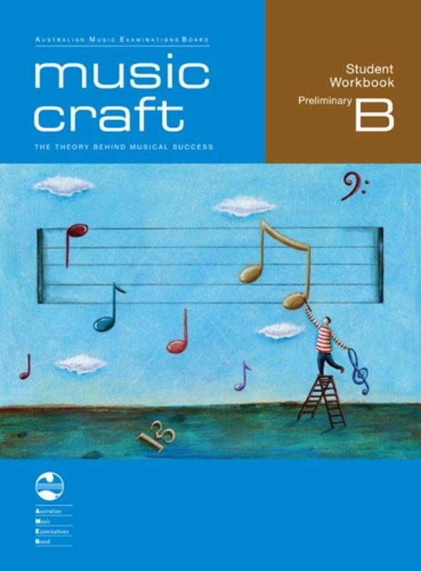 AMEB Music Craft Student Workbook Prelim Gr B Bk-CD