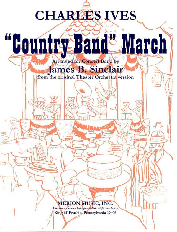 Country Band March - Charles Ives arr. James Sinclair (Grade 4)
