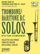 Rubank Book of Trombone/Baritone BC Solos - Easy to Int.