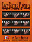 Jazz Guitar Voicings Vol. 1: The Drop 2 Book