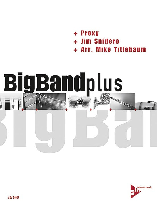 Proxy for Classic Big Band - arr. Jim Snidero (Grade 5)