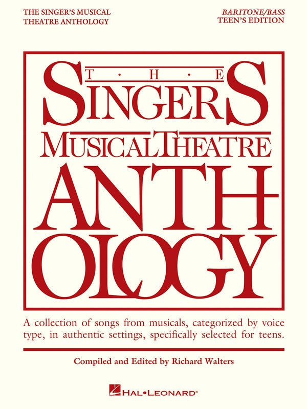 The Singer's Musical Theatre Anthology, Teen's Edition - Baritone/ Bass