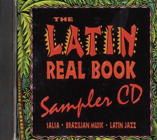 The Latin Real Book Sampler CD - Salsa, Brazilian Music, Latin Jazz