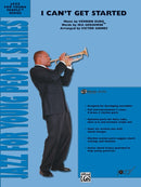 I Can't Get Started - arr. Victor Goines (Jazz Ensemble Grade 3)