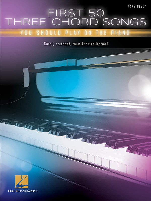 First 50 Three Chord Songs You Should Play on Piano