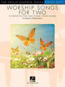 Worship Songs for Two arr. Phillip Keveren