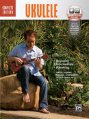 The Complete Ukulele Method - Complete Edition