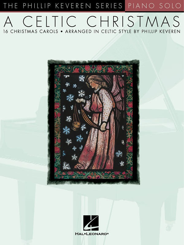 A Celtic Christmas for Piano Soloist arr. Phillip Keveren