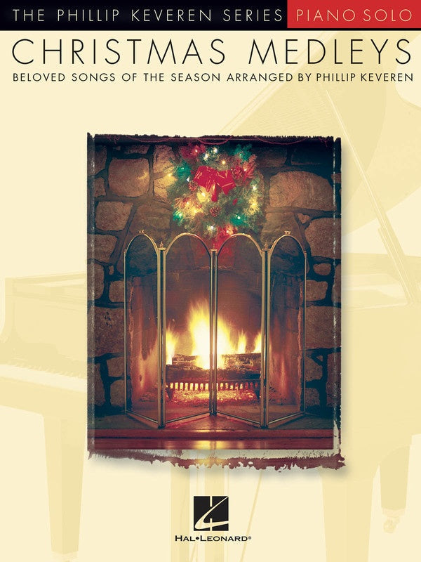 Christmas Medleys for Piano Solo arr. Phillip Keveren