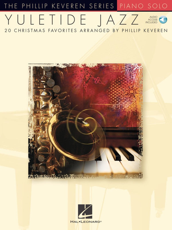 Yuletide Jazz for Piano Soloist arr. Phillip Keveren