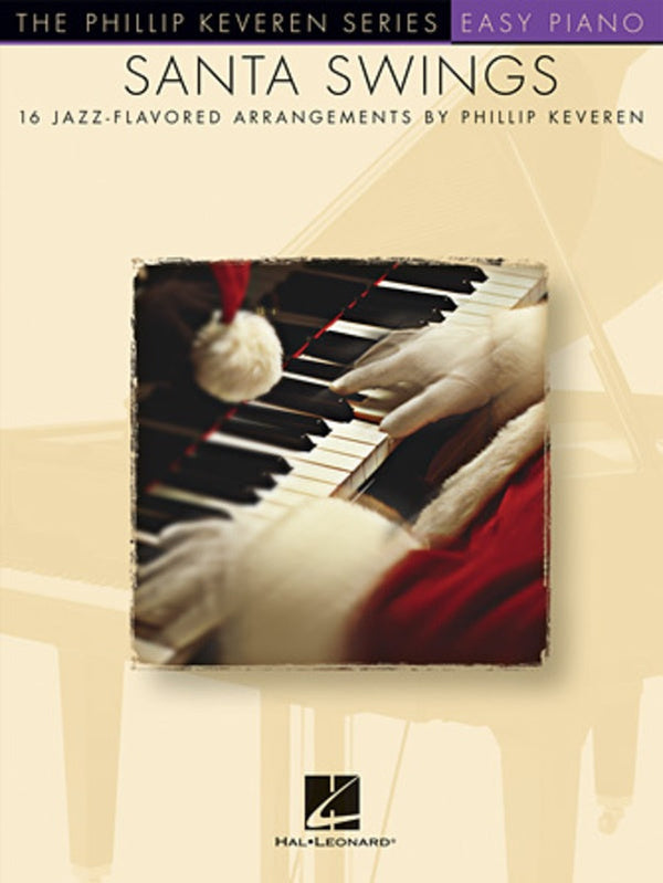 Santa Swings for Easy Classical Piano arr. Phillip Keveren