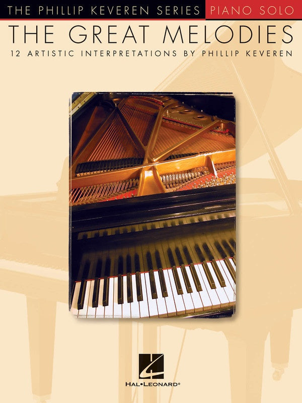 The Great Melodies For Piano Solo arr. Phillip Keveren