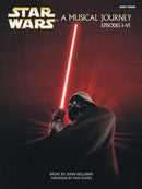 Star Wars - A Musical Journey Episodes I-VI Easy Piano