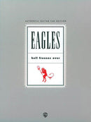 Eagles - Hell Freezes Over