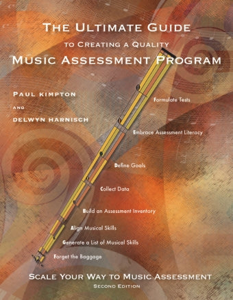 The Ultimate Guide to Creating a Quality Music Assessment Program