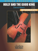 Holly and the Good King - arr. David Mairs (String Orchestra Grade 3.5)