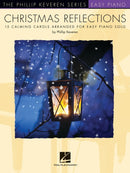 Christmas Reflections for Easy Classical Piano arr. Phillip Keveren