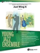 Just Wing It - arr. Kris Berg (Jazz Ensemble Grade 2.5)