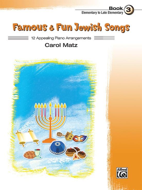 Famous & Fun Jewish Songs Book 3