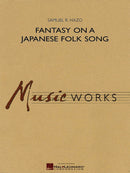 Fantasy on a Japanese Folk Song - arr. Samuel Hazo (Concert Band Grade 4)