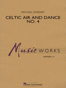 Celtic Air and Dance No. 4 - arr. Michael Sweeney (Concert Band Grade 1)