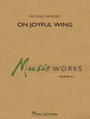 On Joyful Wing - arr. Michael Sweeney (Concert Band Grade 2)