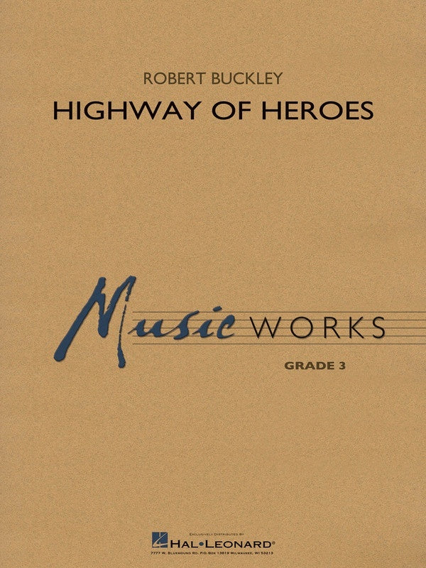 Highway Of Heroes - arr. Robert Buckley (Grade 3)