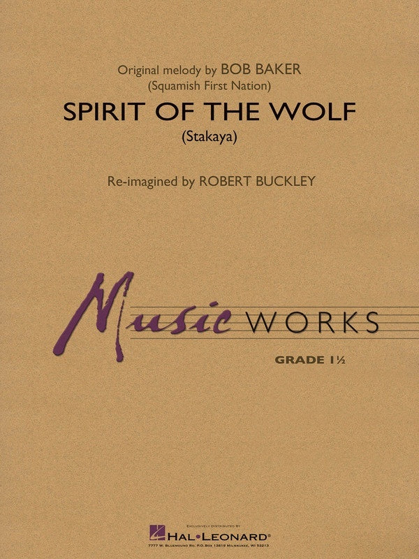 Spirit Of The Wolf (Stakaya) - arr. Robert Buckley (Grade: 1.5)