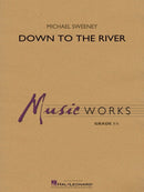 Down To The River - arr. Michael Sweeney (Concert Band Grade 1.5)