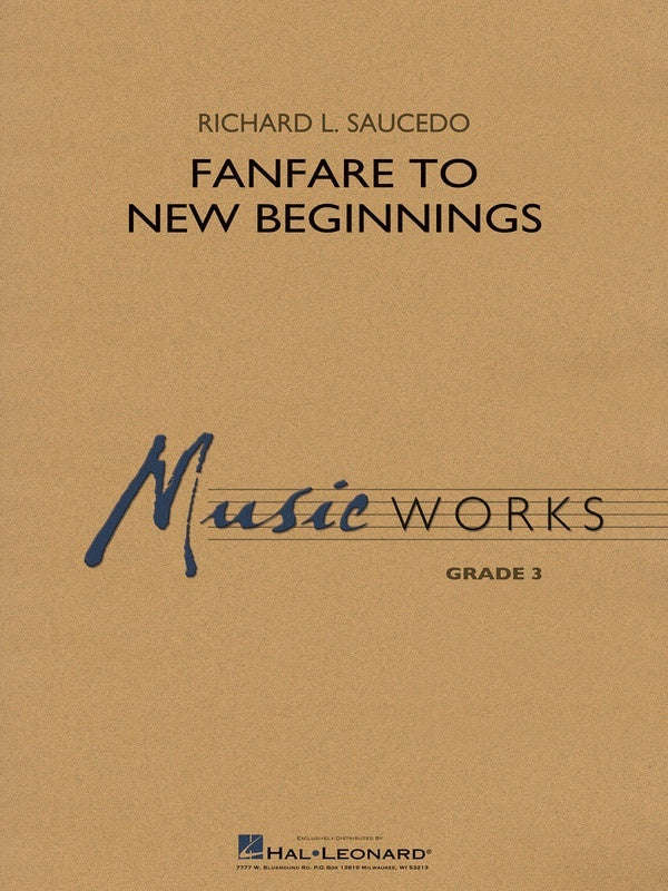 Fanfare To New Beginnings - arr. Richard Saucedo (Grade 3)