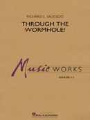 Through The Wormhole! - arr. Richard Saucedo (Concert Band Grade 1.5)