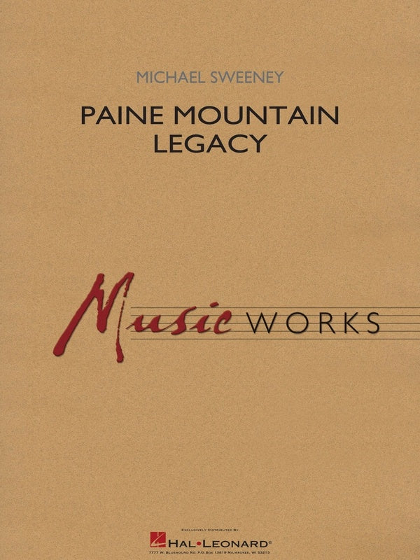 Paine Mountain Legacy - arr. Michael Sweeney (Concert Band Grade 4)