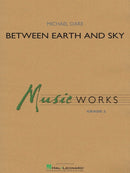 Between Earth and Sky - arr. Michael Oare (Concert Band Grade 2)
