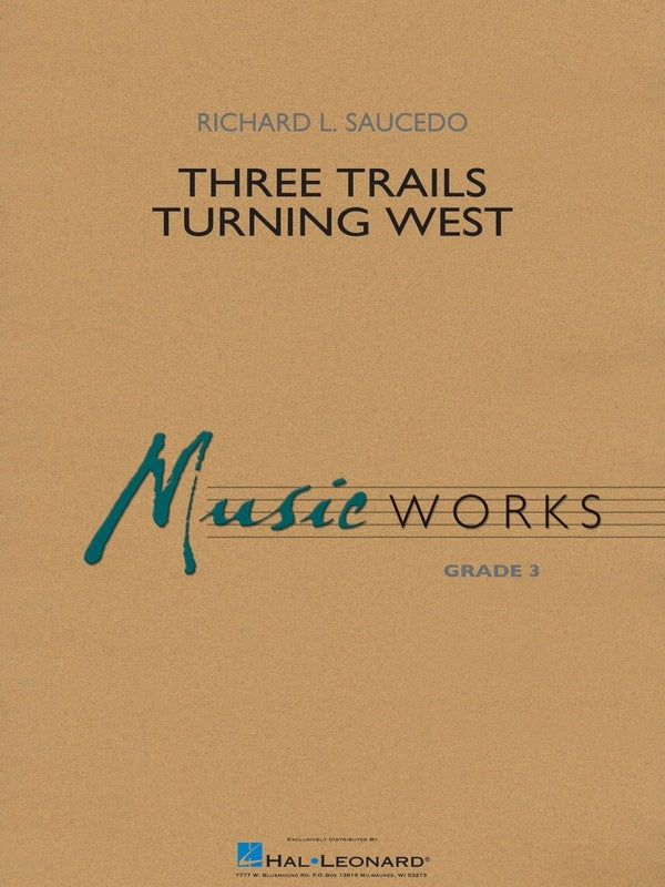 Three Trails Turning West - arr. Richard L. Saucedo (Grade 3)