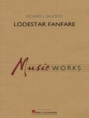 Lodestar Fanfare - arr. Richard L. Saucedo (Concert Band Grade 4)