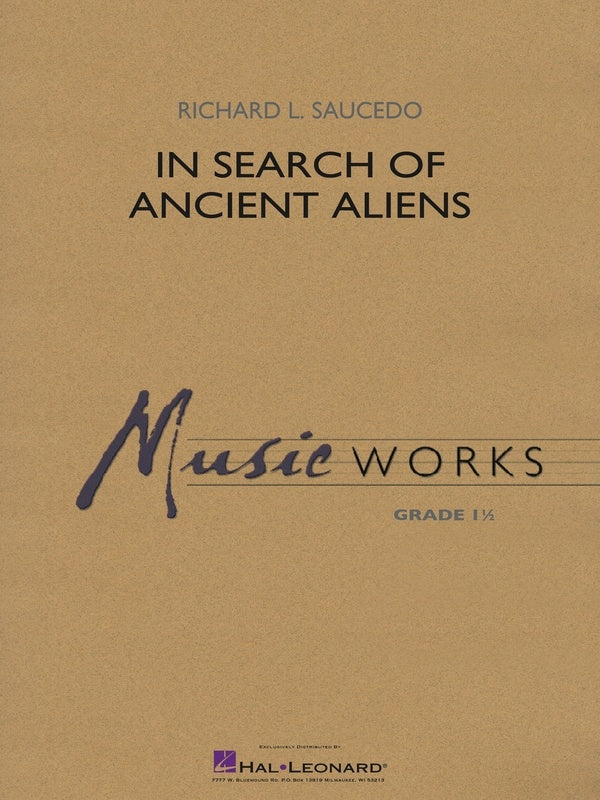 In Search of Ancient Aliens - arr. Richard L. Saucedo (Grade 1.5)