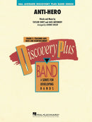 Anti-Hero - arr. Johnnie Vinson (Concert Band Grade 2)