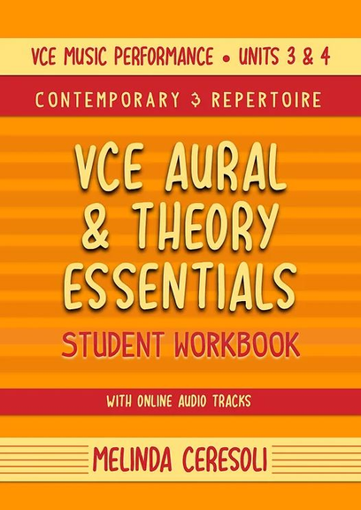 VCE Music Performance, Aural & Theory Essentials, Student Workbook, Units 3 & 4