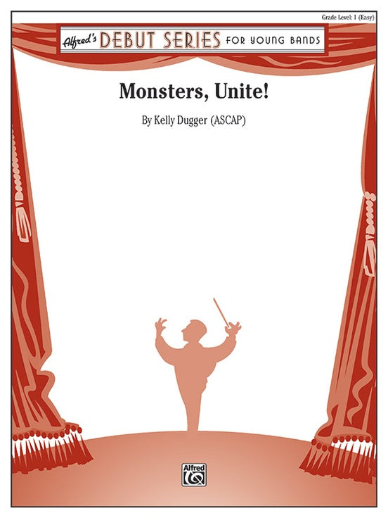 Monsters, Unite! - arr. Kelly Dugger (Concert Band Grade 1)