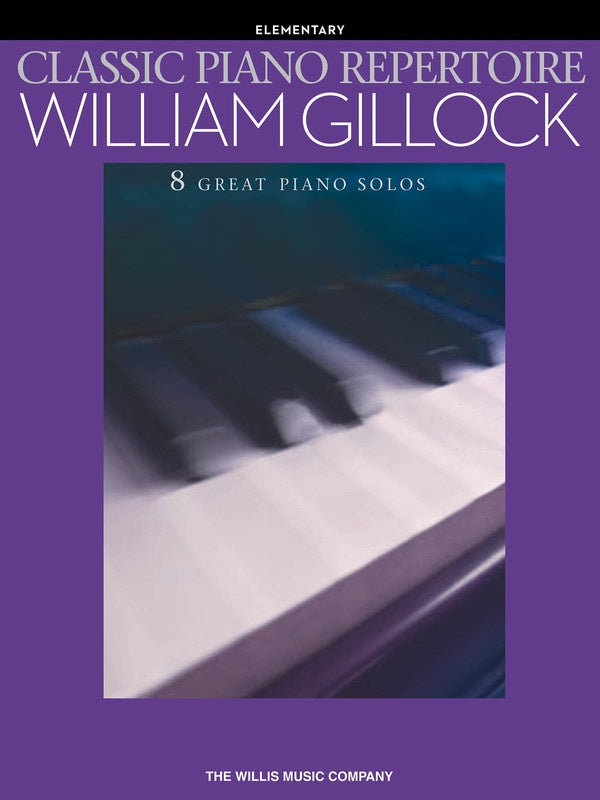 Classic Piano Repertoire - William Gillock