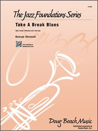 Take a Break Blues - arr. George Shutack (Grade 0.5)